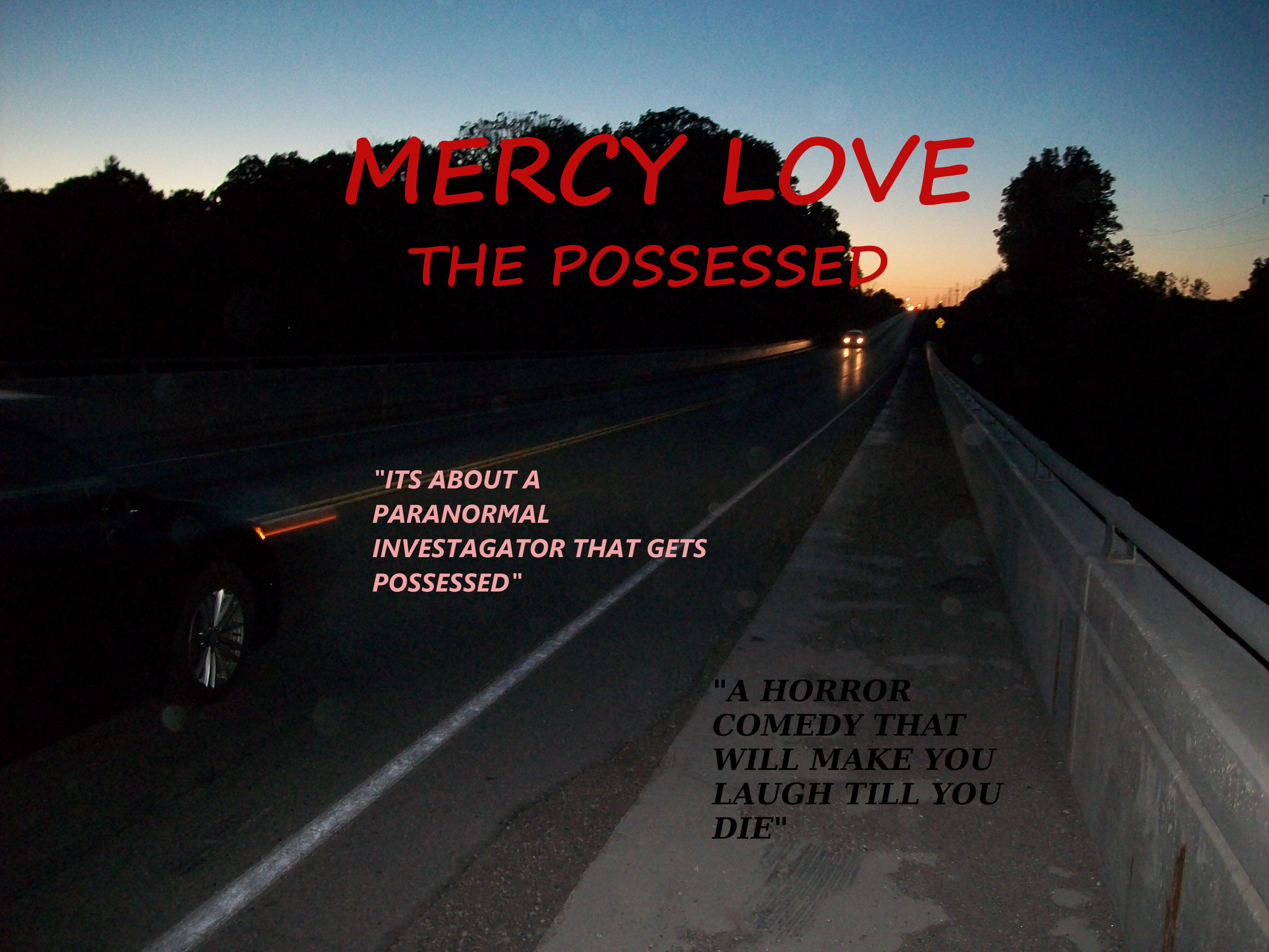 Mercy Love: The Possessed
